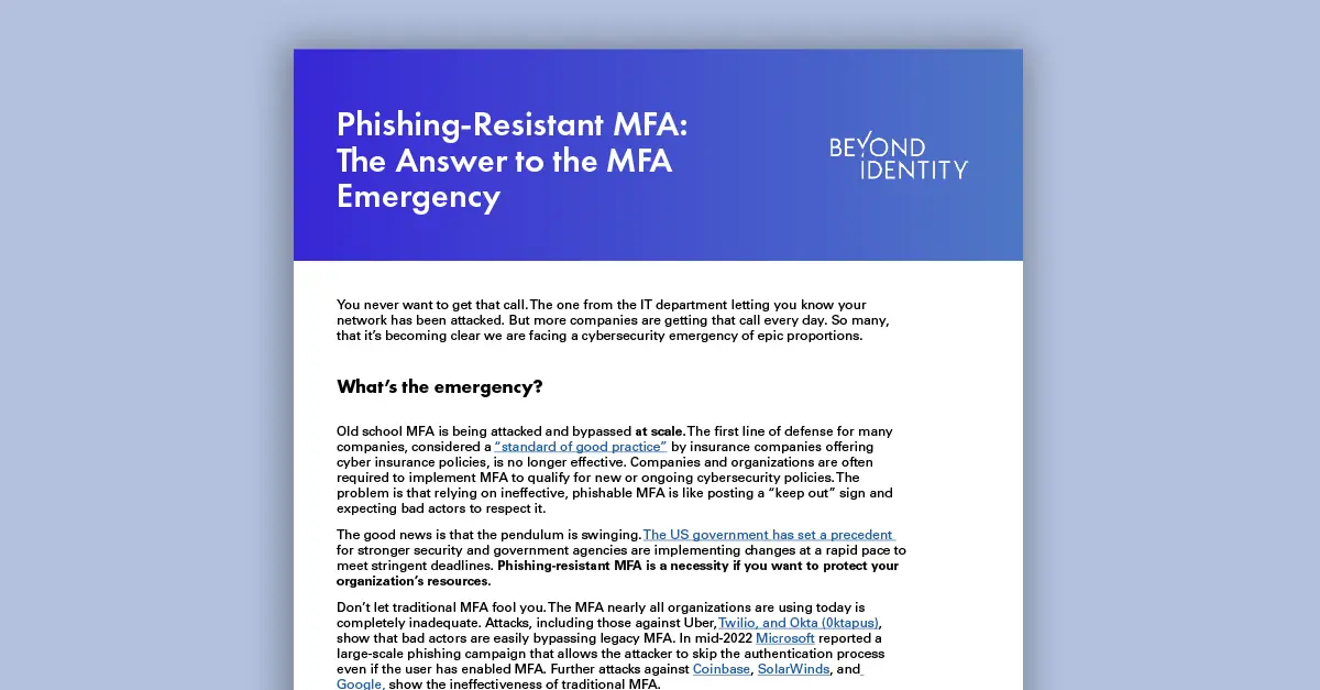 Phishing-Resistant MFA: The Answer to the MFA Emergency