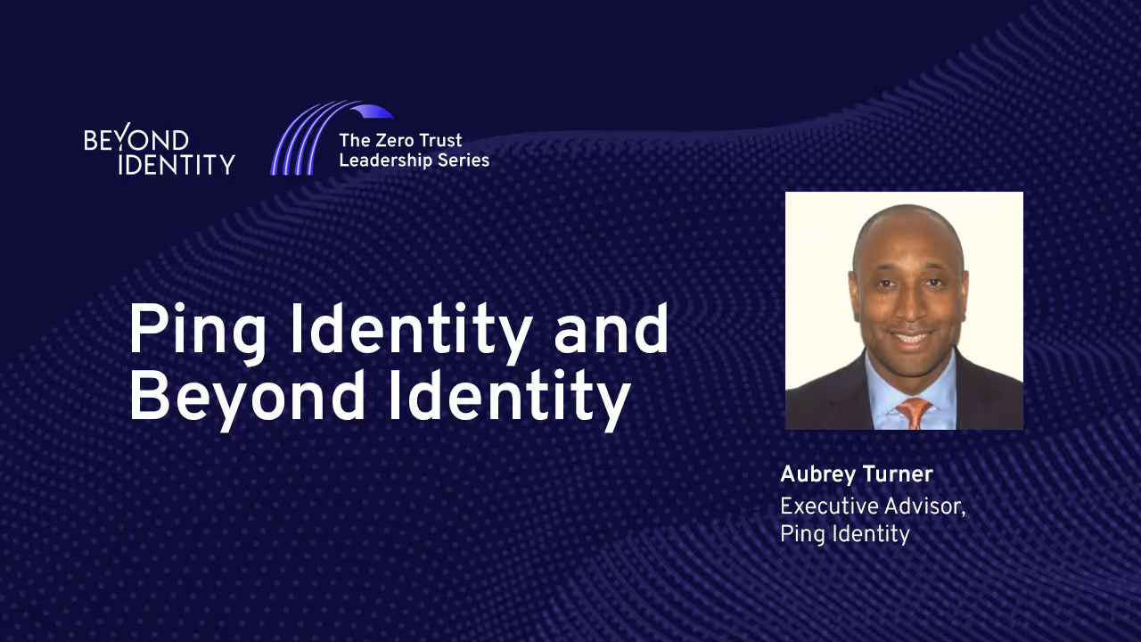 Ping Identity and Beyond Identity