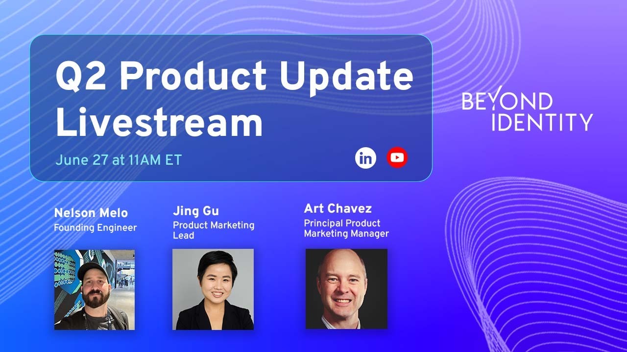 Q2 Product Update Livestream