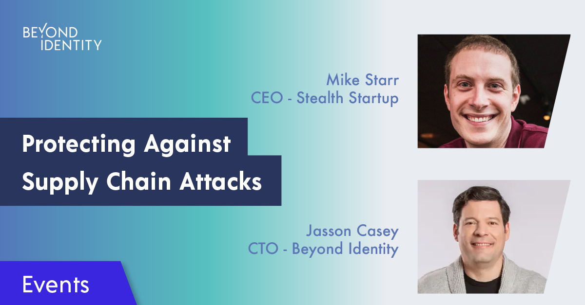 Protecting Against Supply Chain Attacks