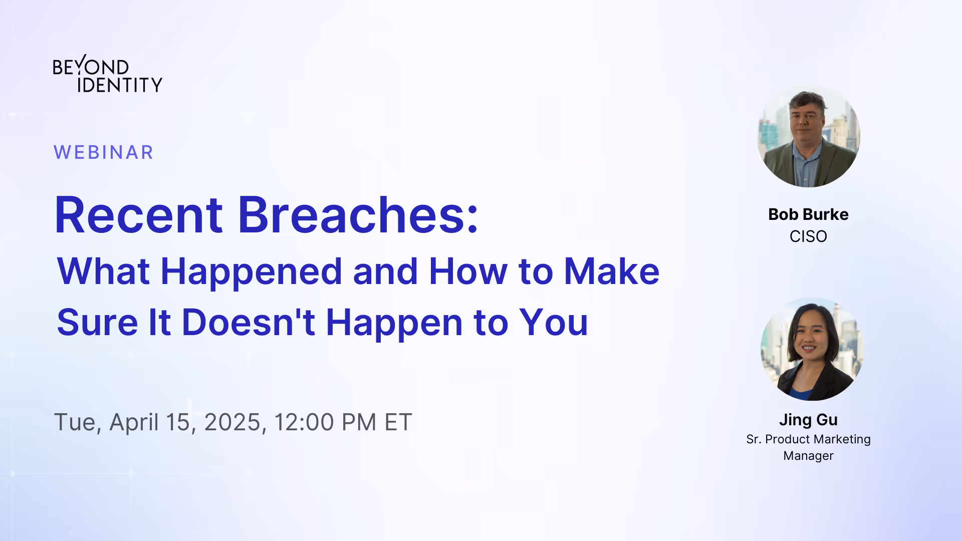 Recent Breaches: What Happened & How to Protect Your Organization in 2025