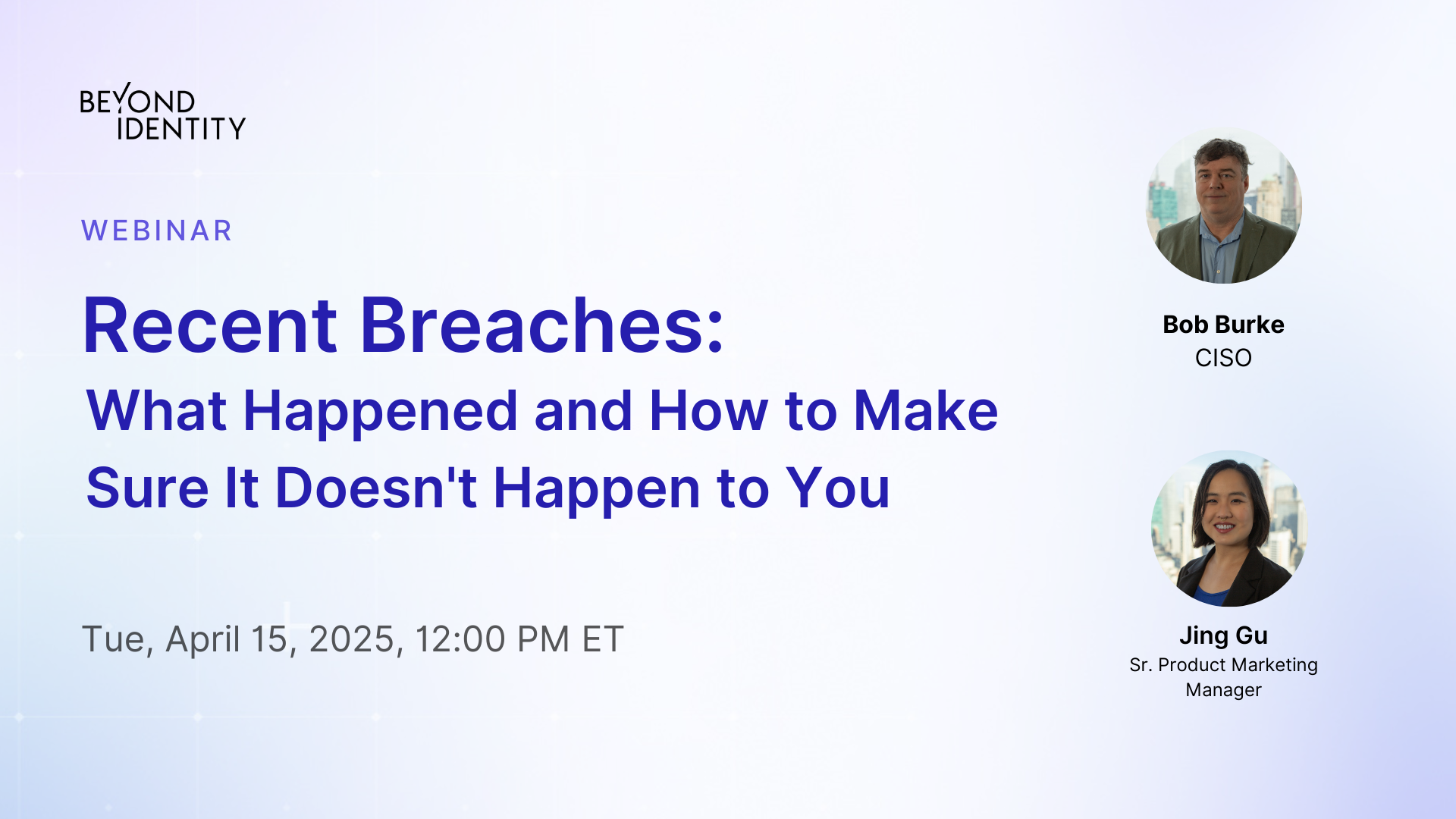 Recent Breaches: What Happened & How to Protect Your Organization in 2025