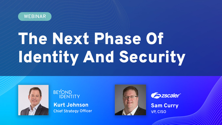 The Next Phase Of Identity And Security