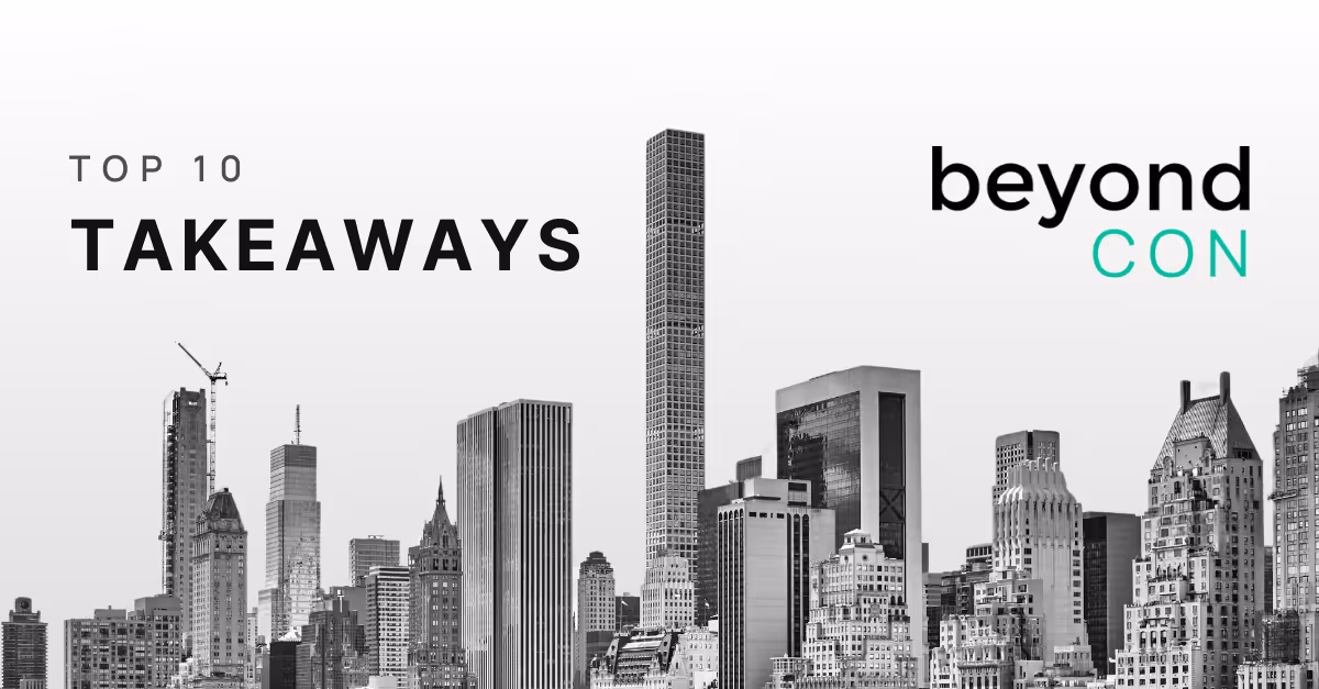 Top 10 Takeaways from BeyondCon 2024
