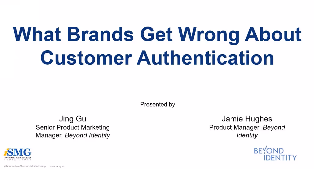 What Brands Get Wrong About Customer Authentication: Why It's Imperative to Get Customer Authentication Right