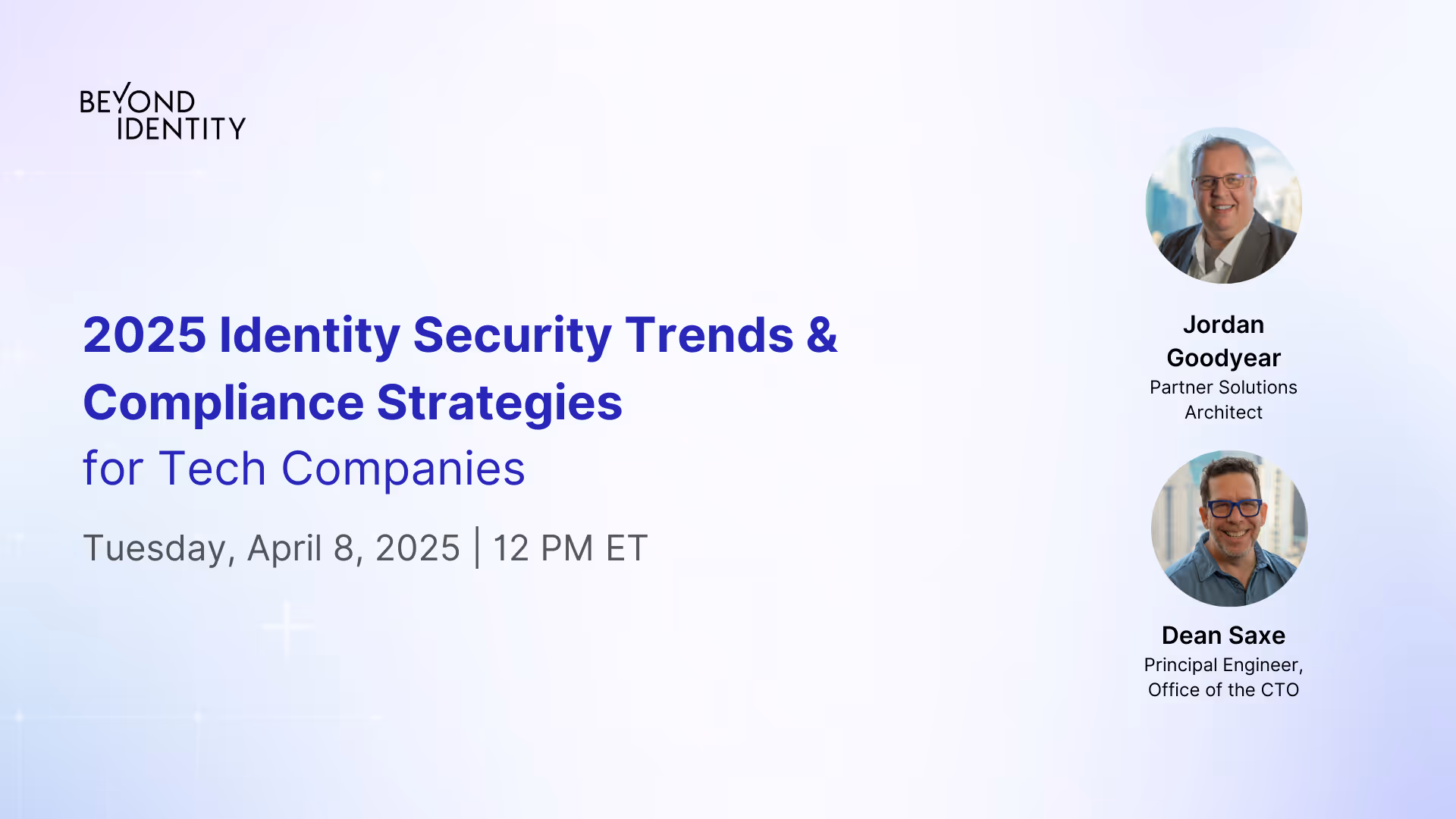 Webinar: 2025 Identity Security Trends and Compliance Strategies for Tech Companies