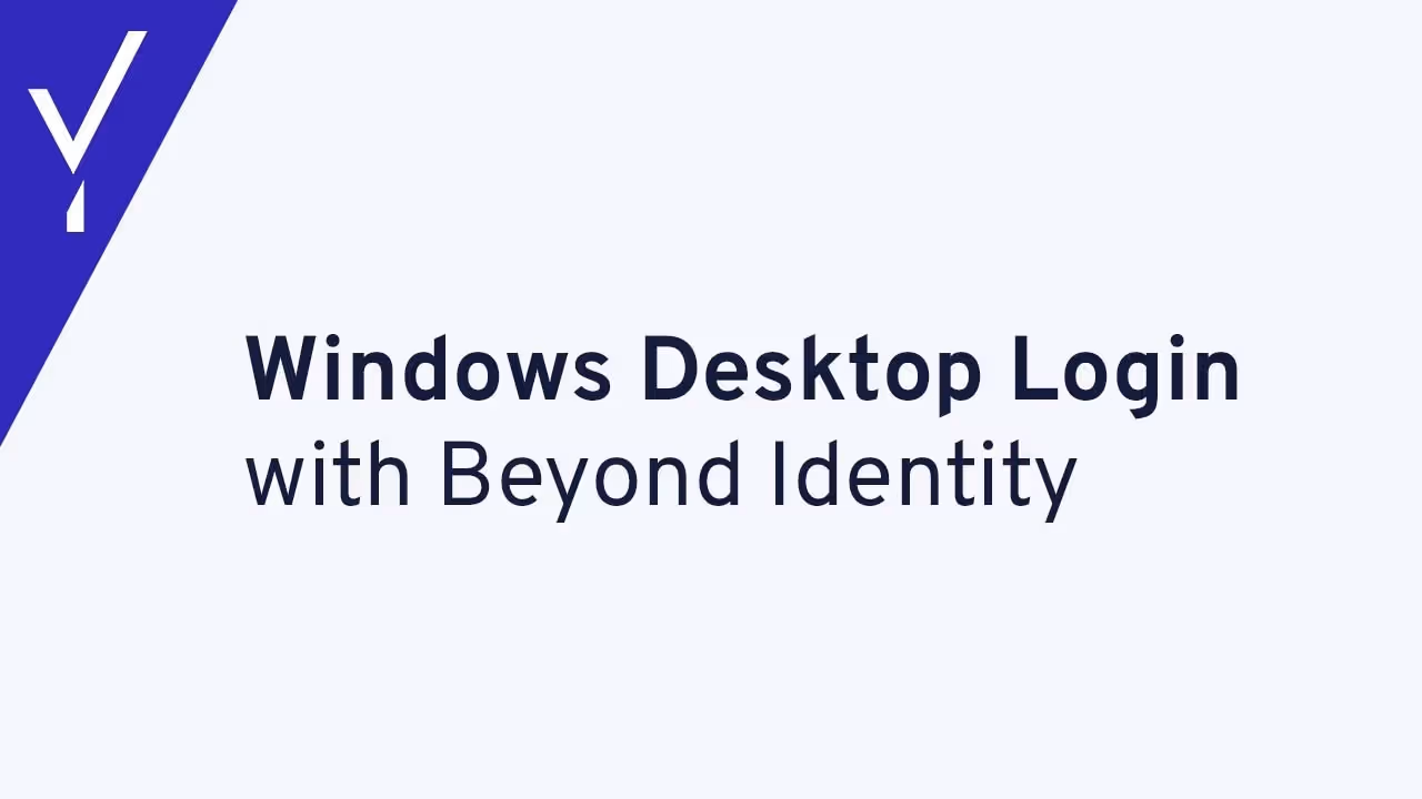 Windows Desktop Login with Beyond Identity
