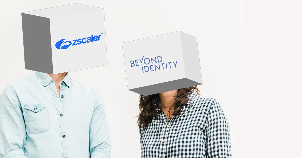 Zscaler And Beyond Identity Introduce Integrations that Lower the Risk of Password-Based Breaches and Secure Application Access