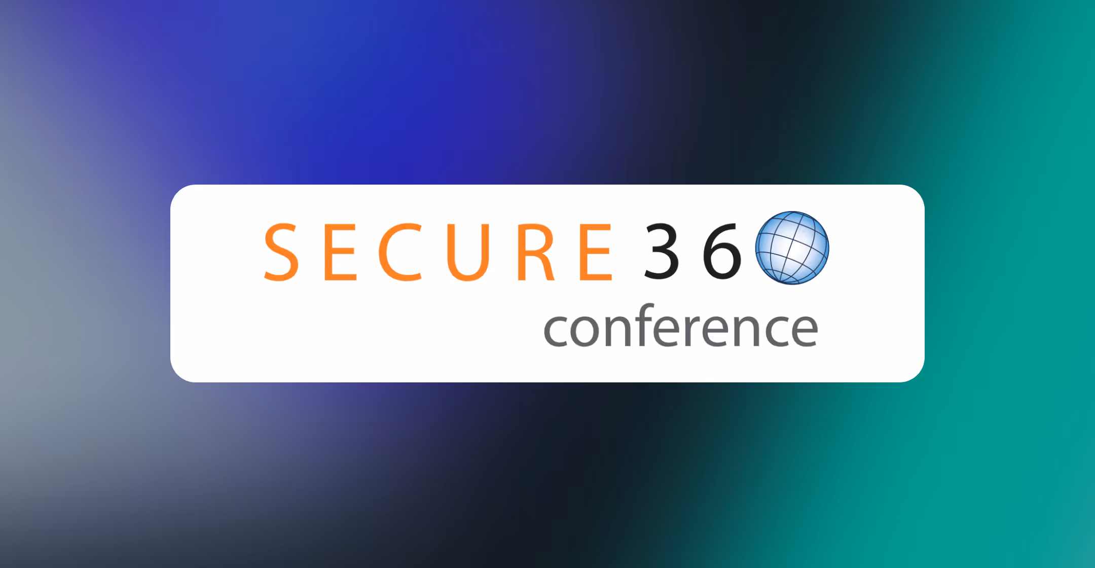 Secure360 Conference