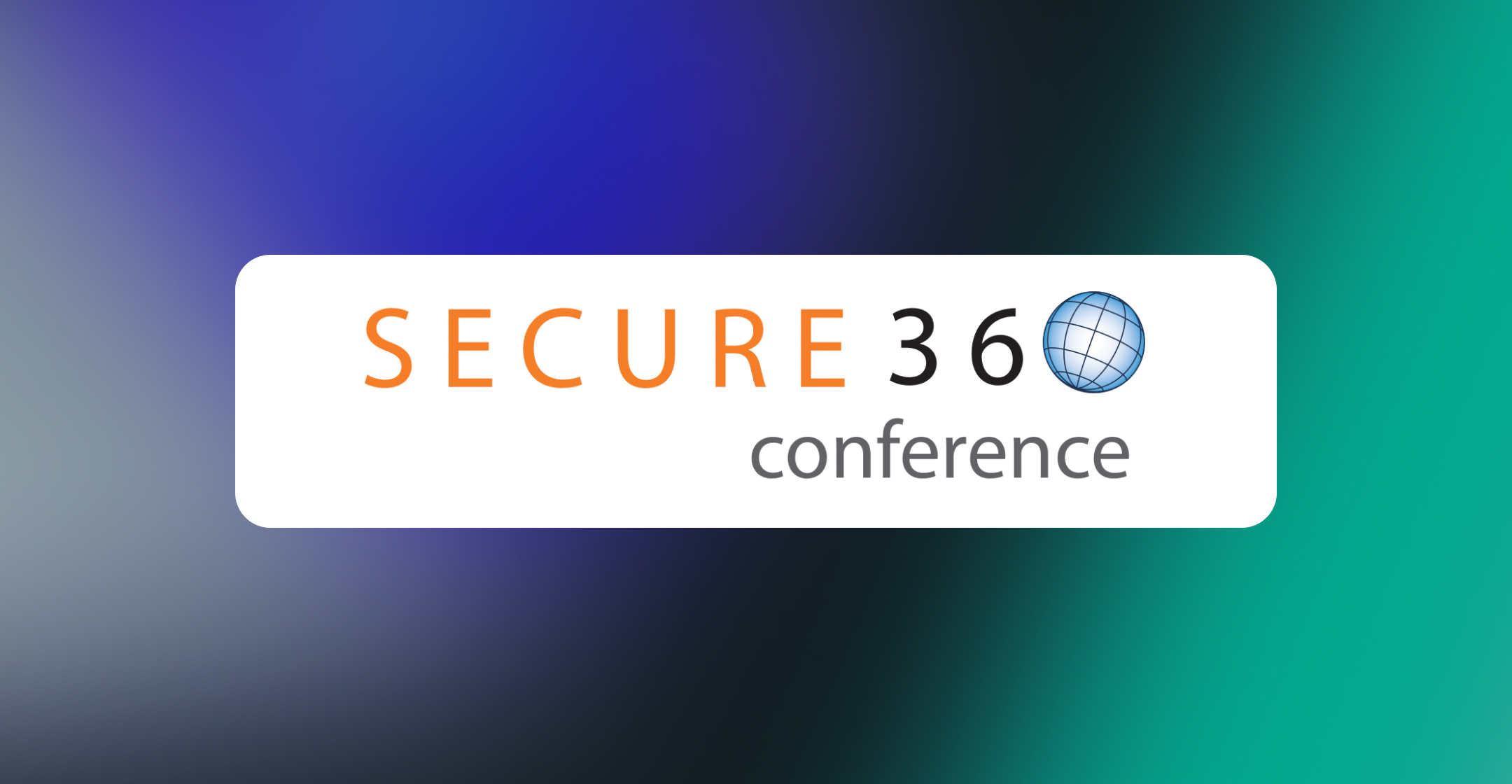 Secure360 Conference