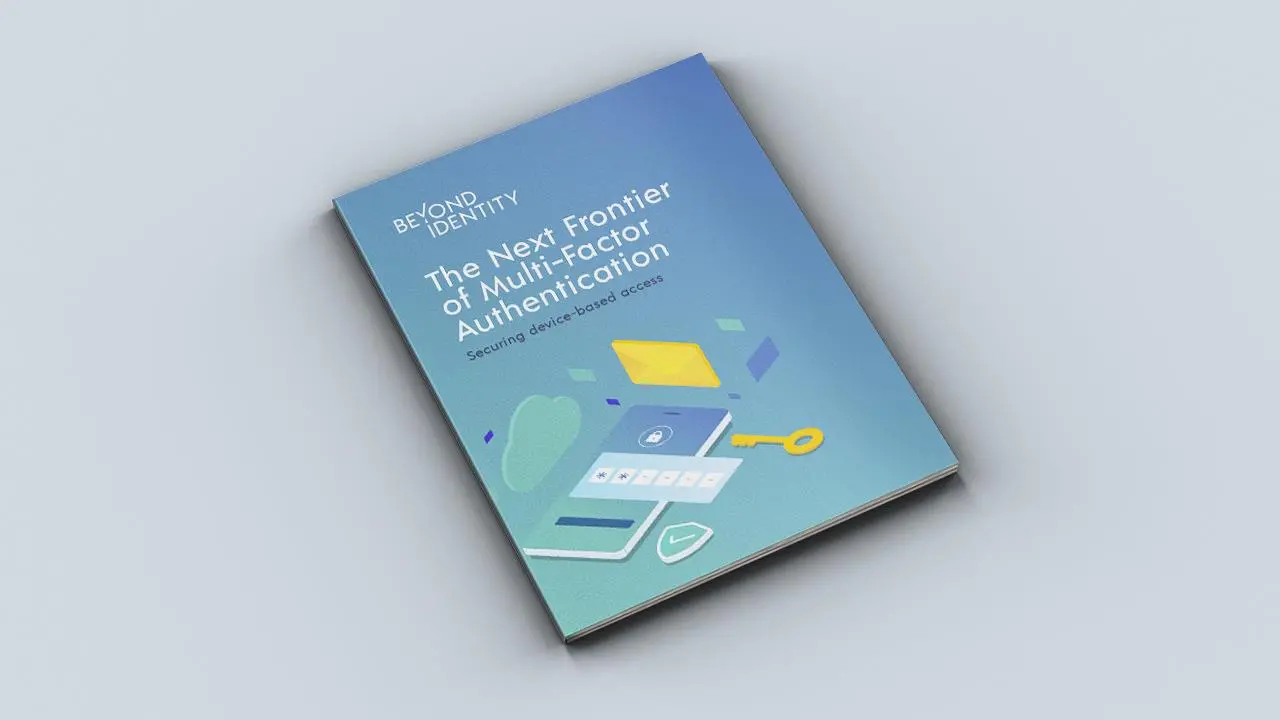 The Next Frontier of Multi-Factor Authentication