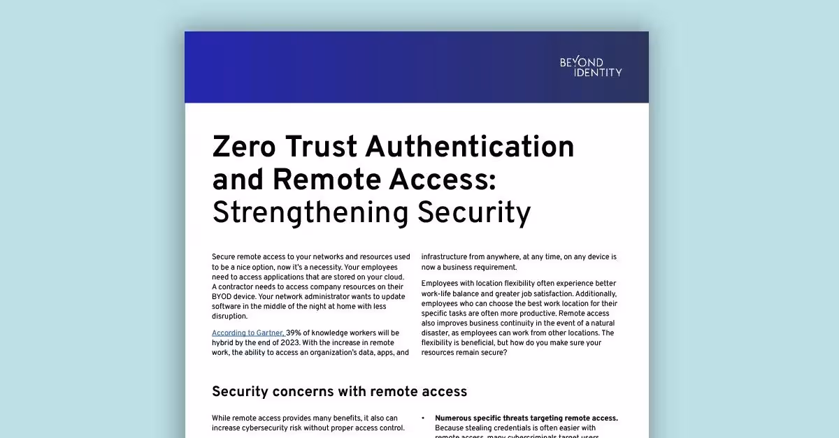 Zero Trust Authentication and Remote Access: Strengthening Security