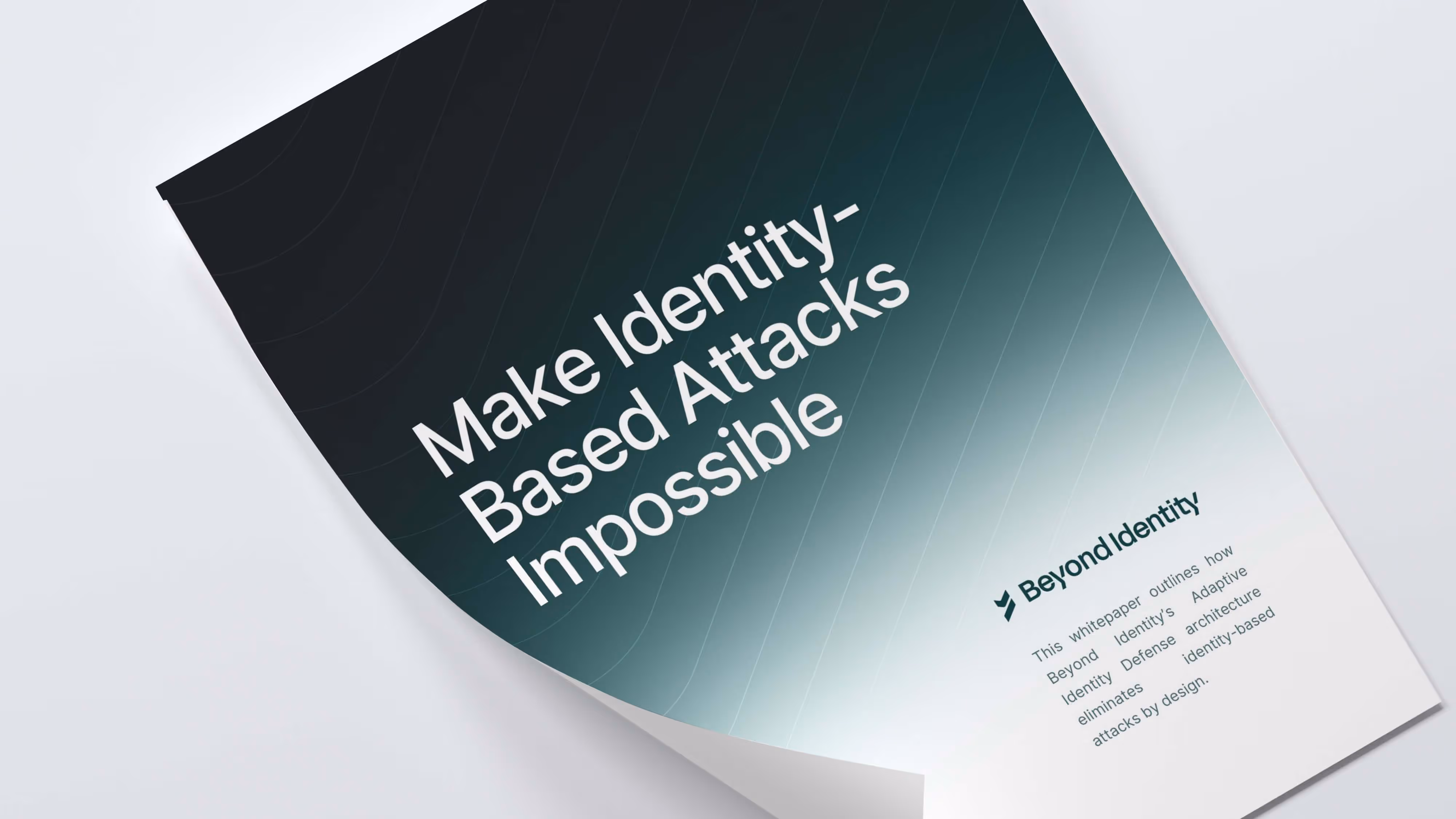 Make Identity-Based Attacks Impossible