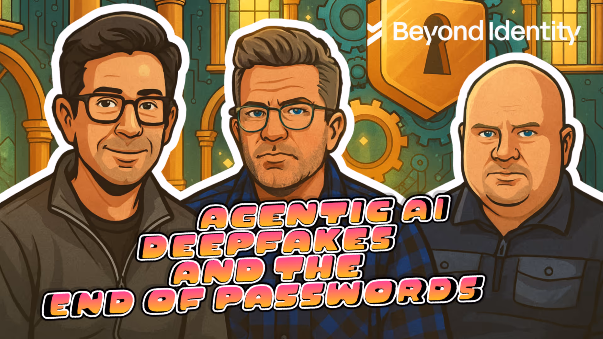 AI for Founders Podcast: Agentic AI, Deepfakes and the End of Passwords