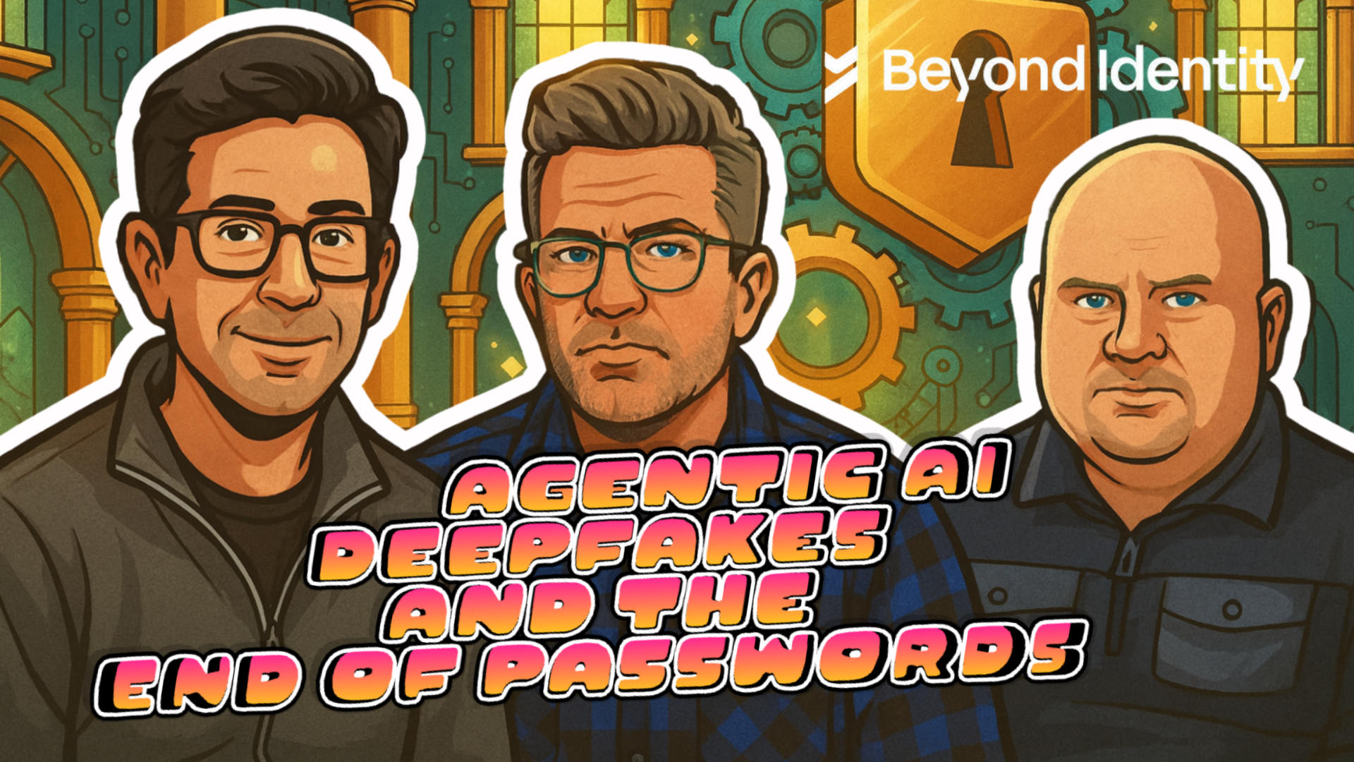AI for Founders Podcast: Agentic AI, Deepfakes and the End of Passwords