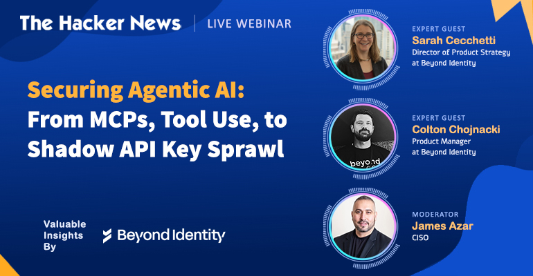 Securing Agentic AI: From MCPs, Tool Use, to Shadow API Key Sprawl