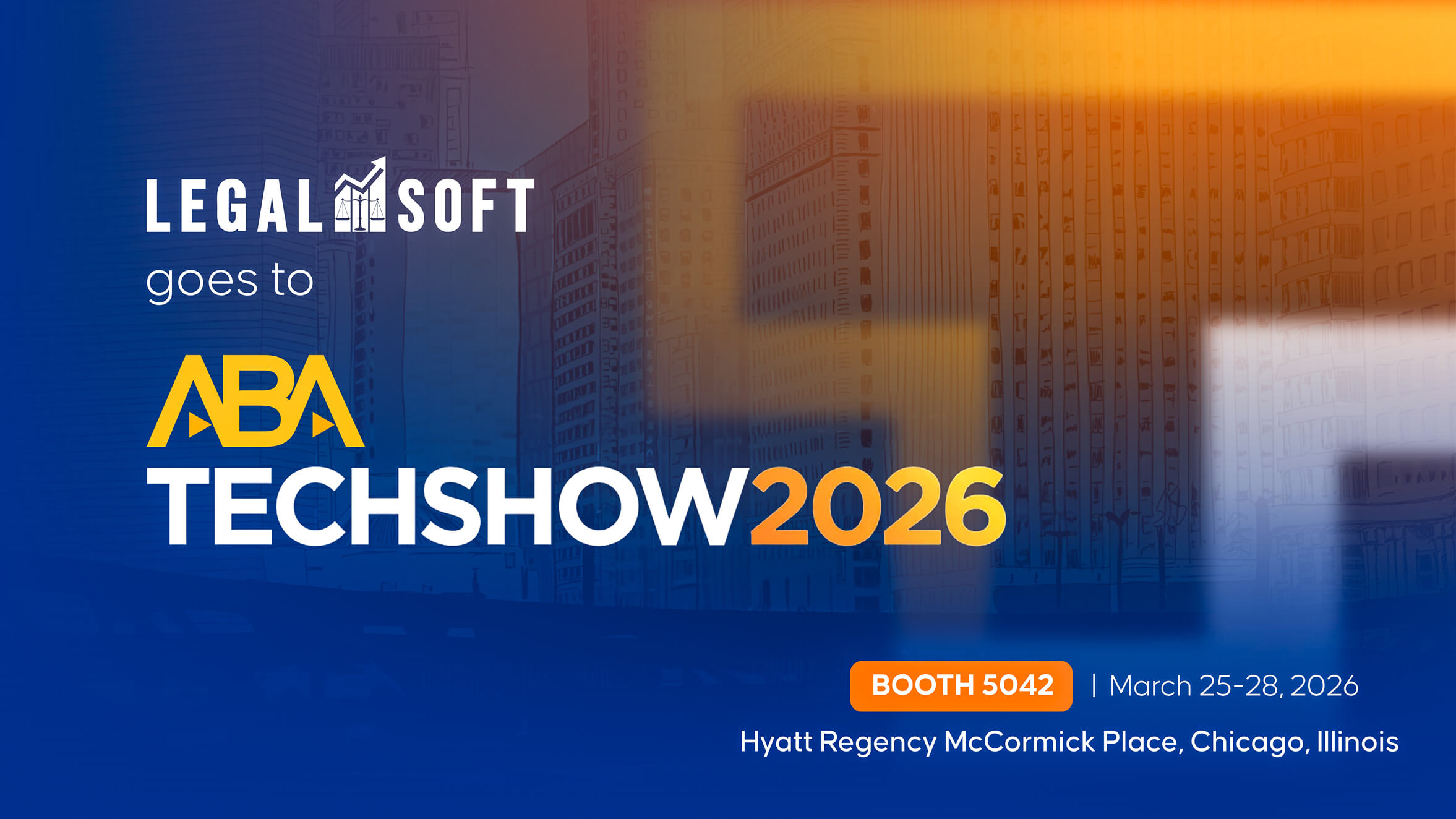 Legal Soft at ABA TECHSHOW 2026: Bridging Lawyers and Legal Tech