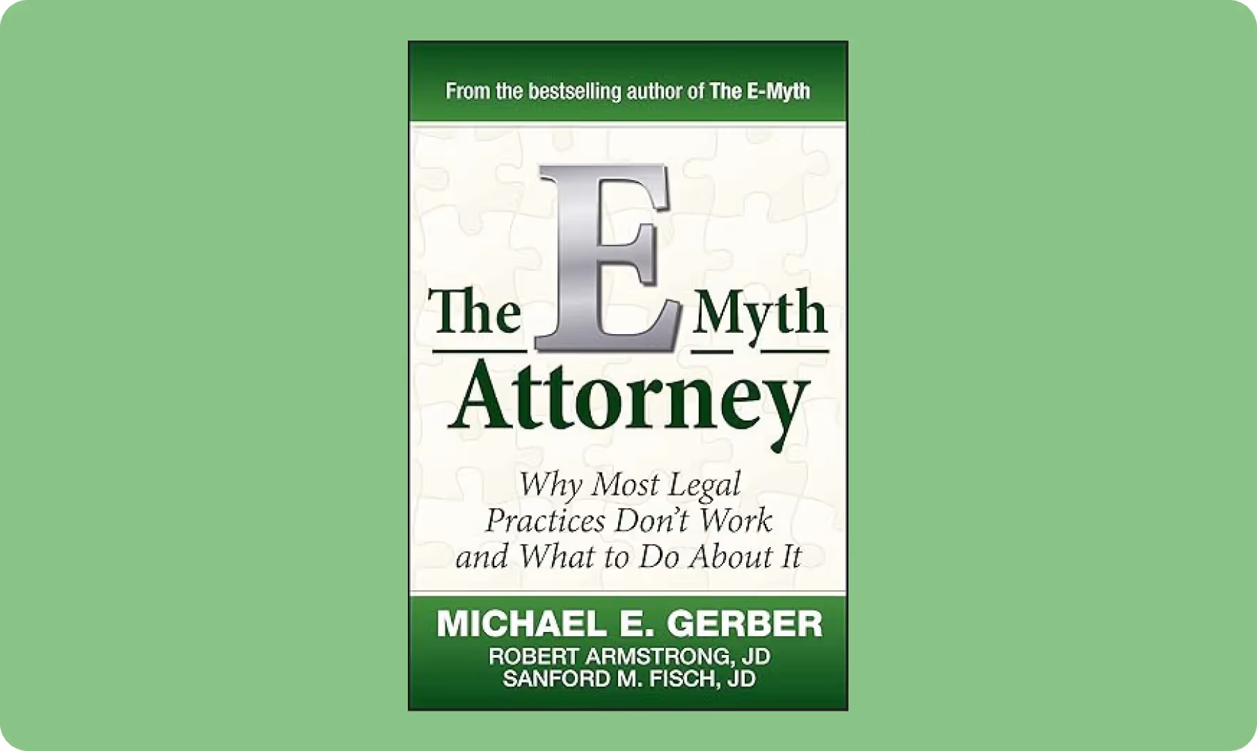 The E-Myth Attorney Book by Michael E. Gerber