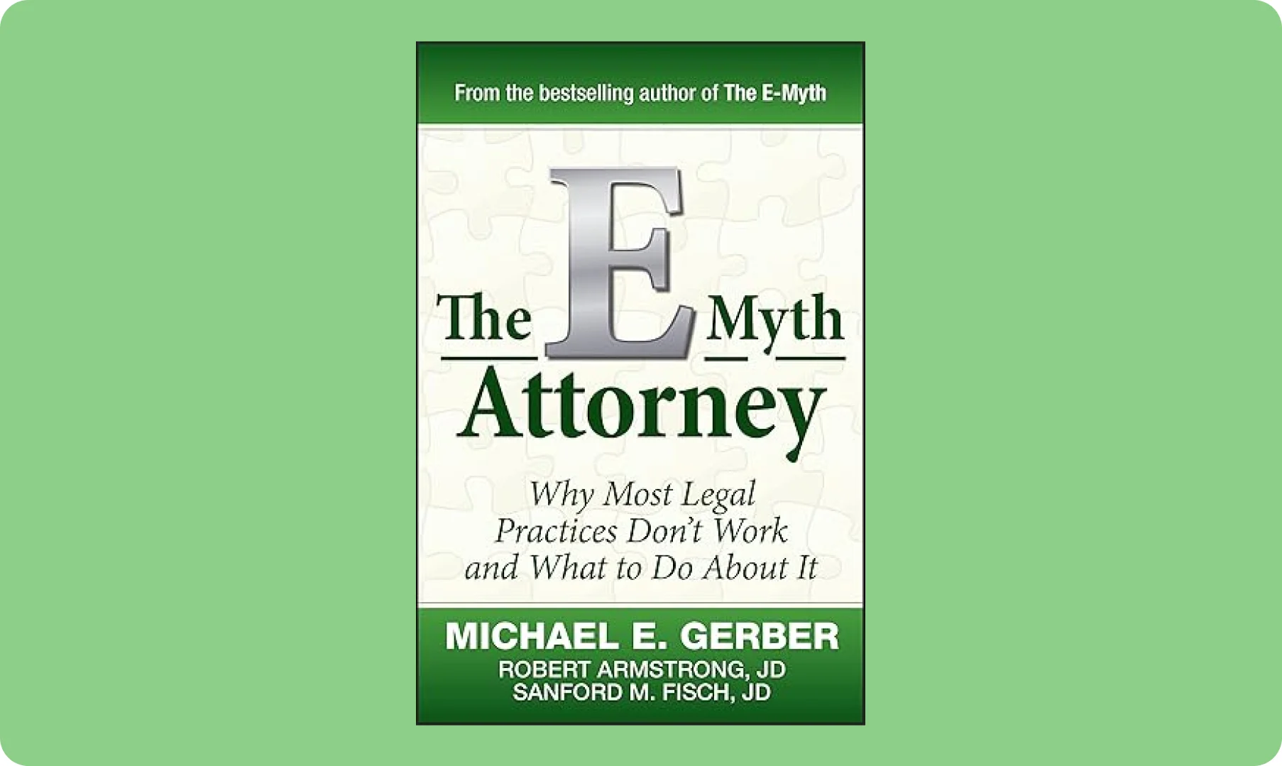 The E-Myth Attorney Book by Michael E. Gerber