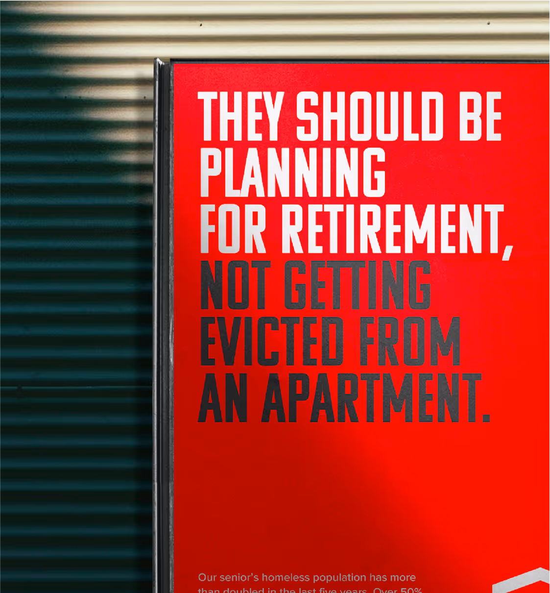 A vertical street level billboard for the homes first campaign.