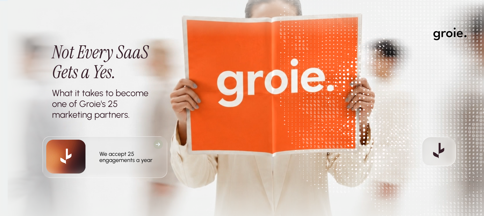 How Groie Selects B2B SaaS Marketing Partners