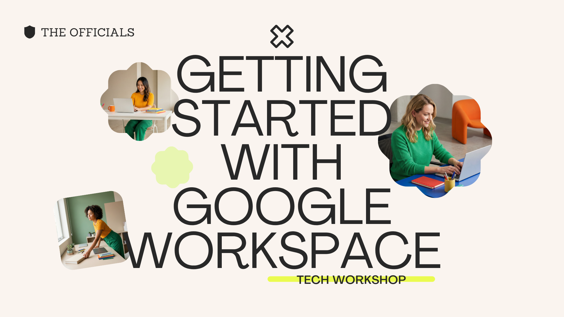 Getting Started with Google Workspace tech workshop graphic from The Officials with three women working on laptops at desks