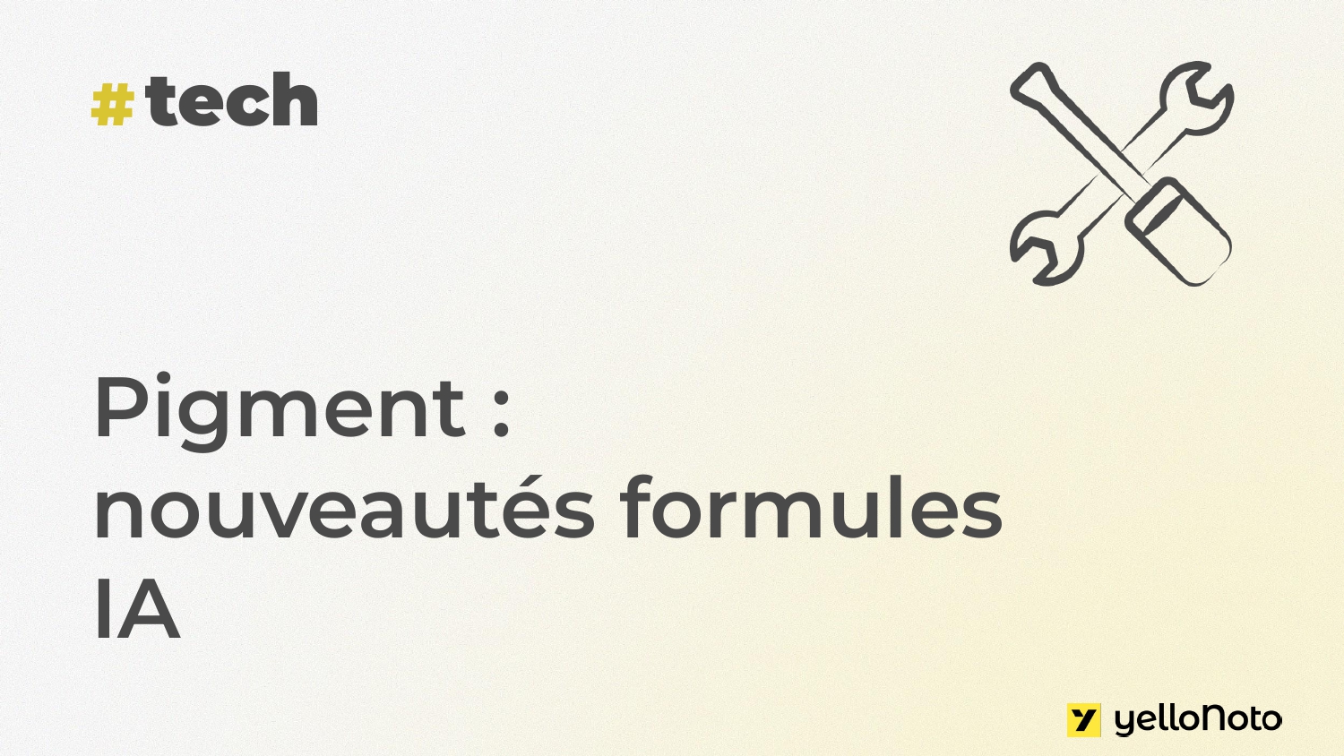 Pigment : Explain, Playground et Prettify Formulas