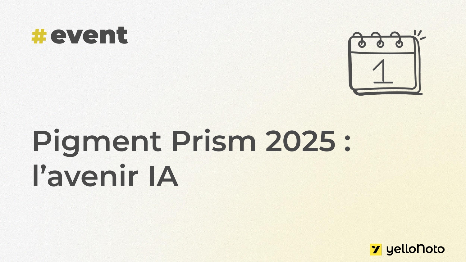 Événement Pigment Prism 2025 - 18 novembre
