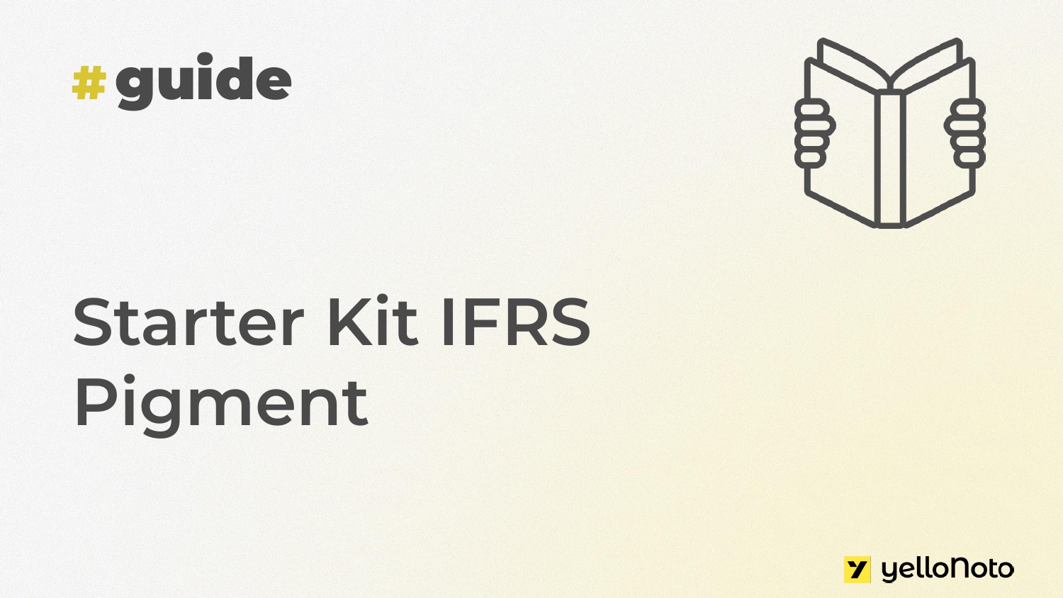 Consolidation IFRS : le Starter Kit Pigment