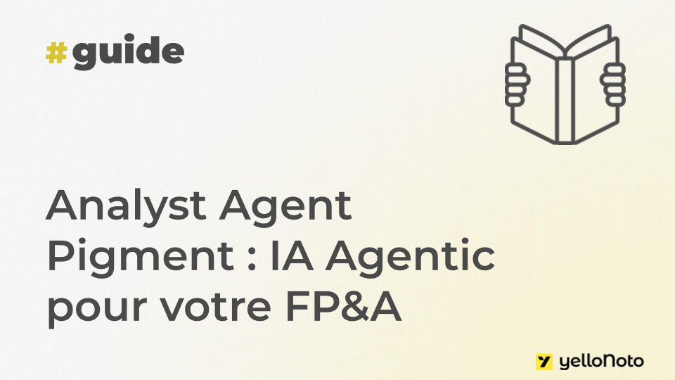 Analyst Agent Pigment : IA Agentic pour votre FP&A