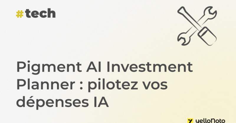 Pigment AI Investment Planner : pilotez vos dépenses IA