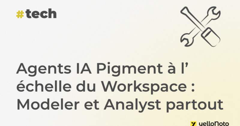 Agents IA Pigment à l'échelle du Workspace : Modeler et Analyst partout