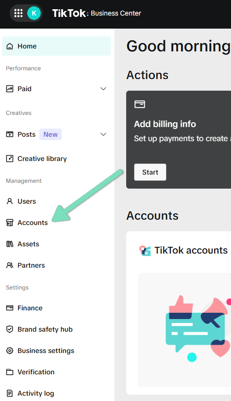 TikTok Business Center dashboard with an arrow pointing to Accounts in the left-hand menu