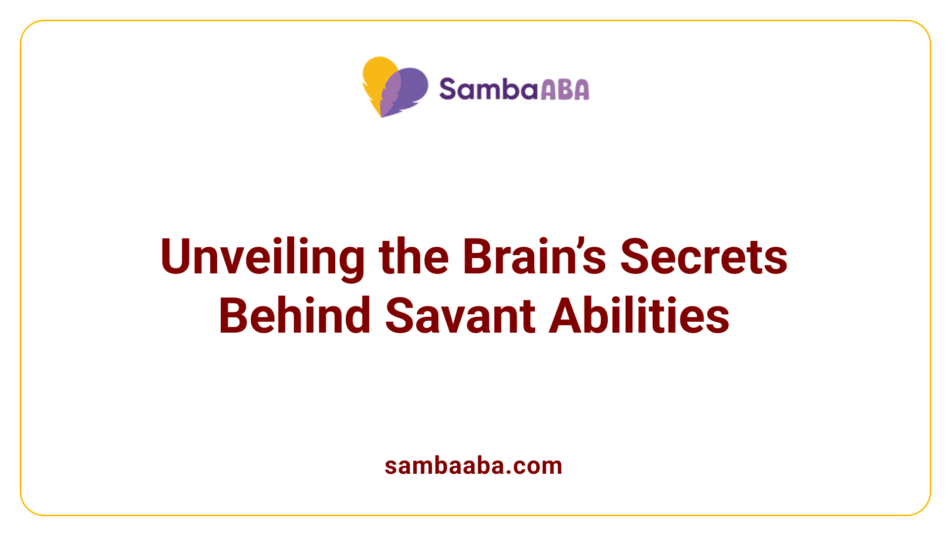Unveiling the Brain’s Secrets Behind Savant Abilities