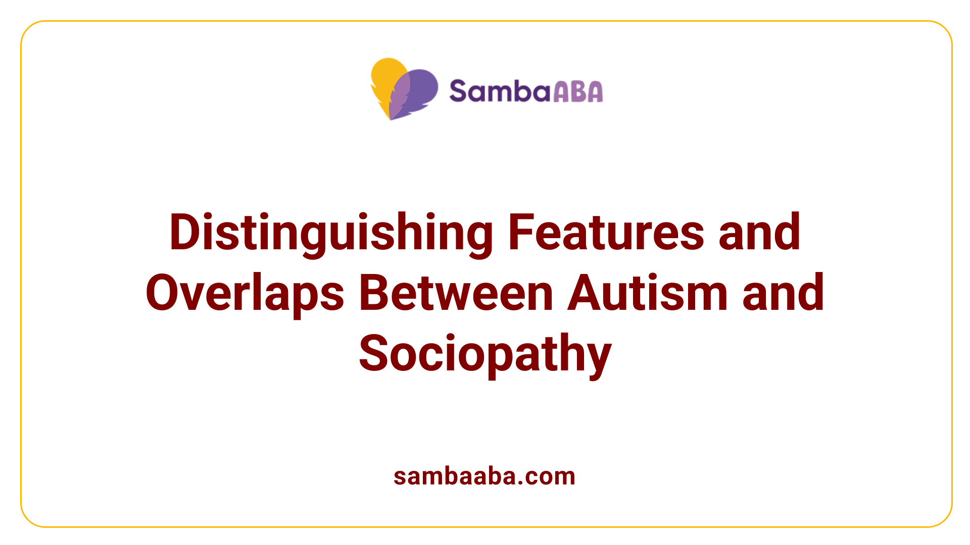 Distinguishing Features and Overlaps Between Autism and Sociopathy
