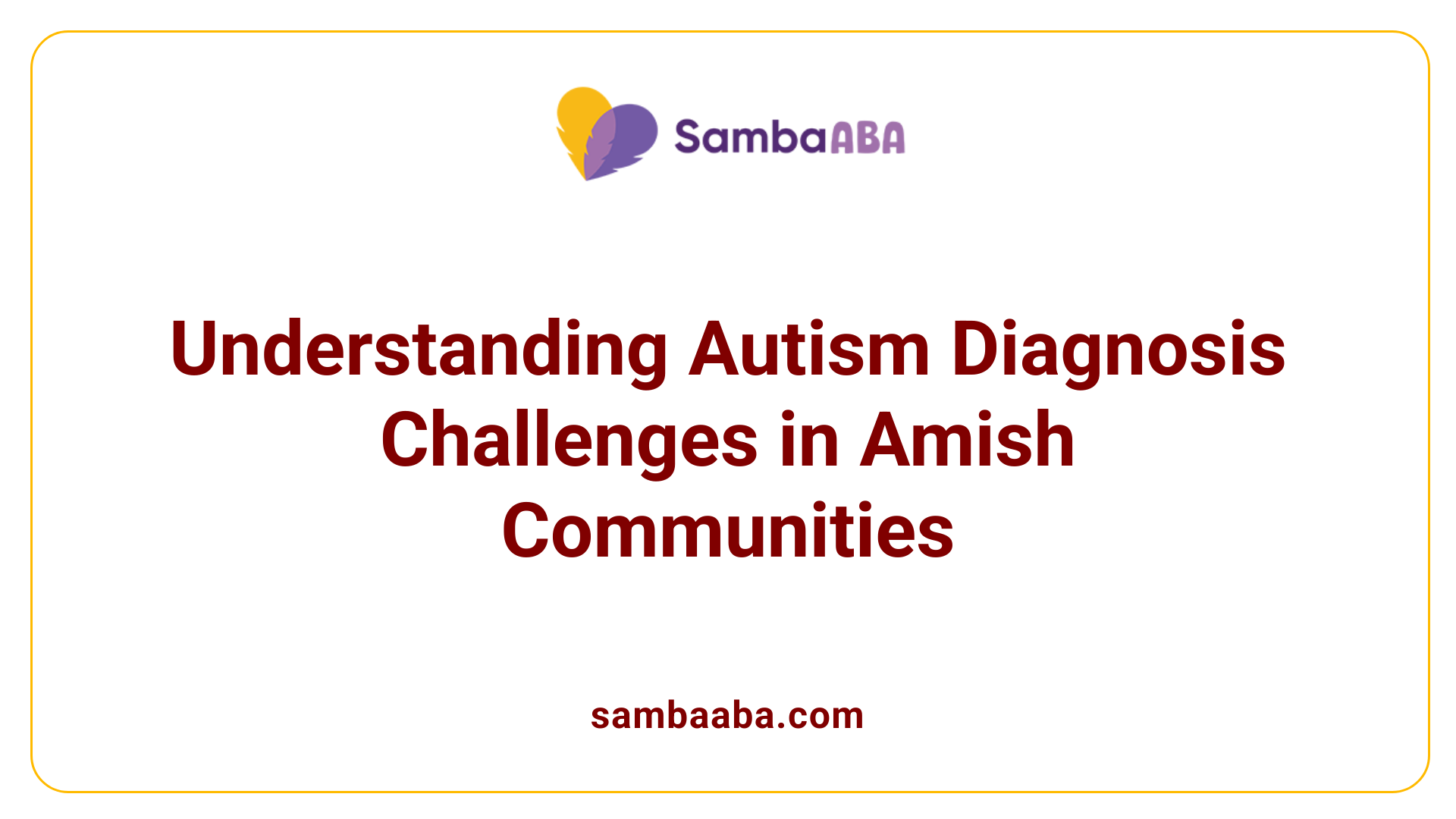Understanding Autism Diagnosis Challenges in Amish Communities