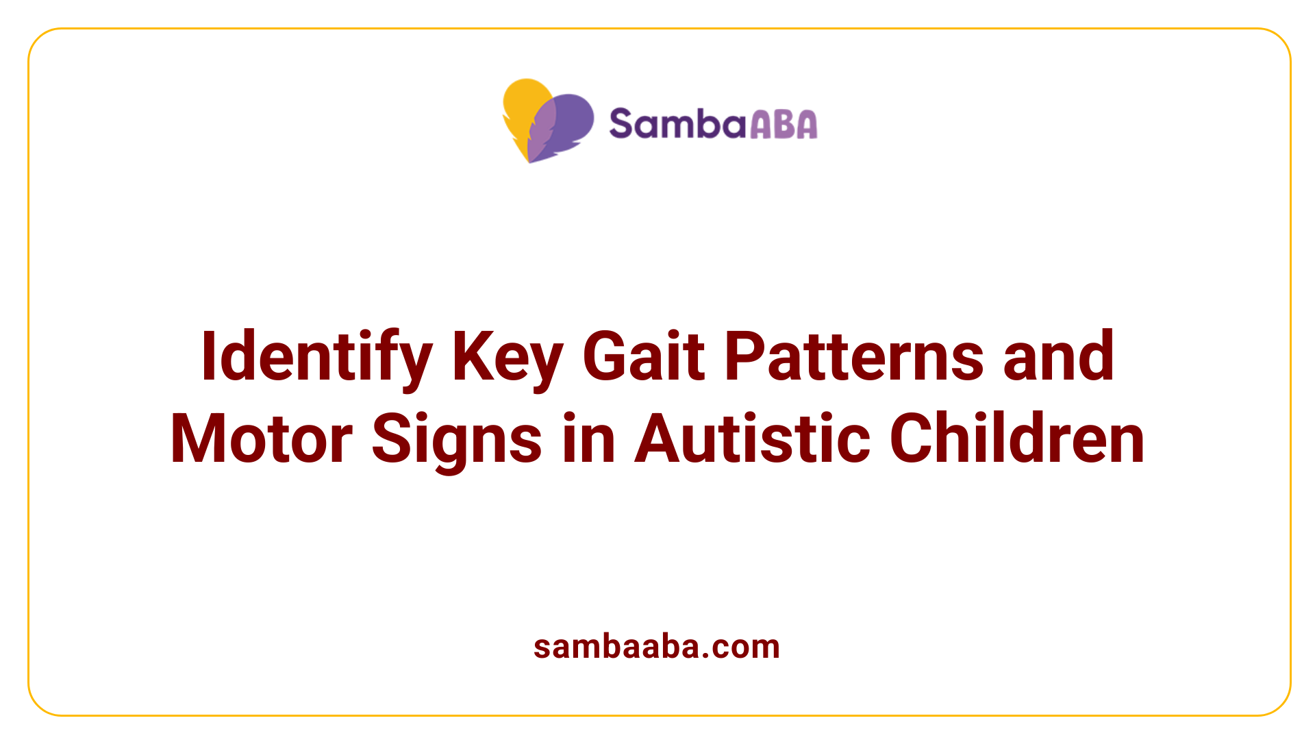 Identify Key Gait Patterns and Motor Signs in Autistic Children