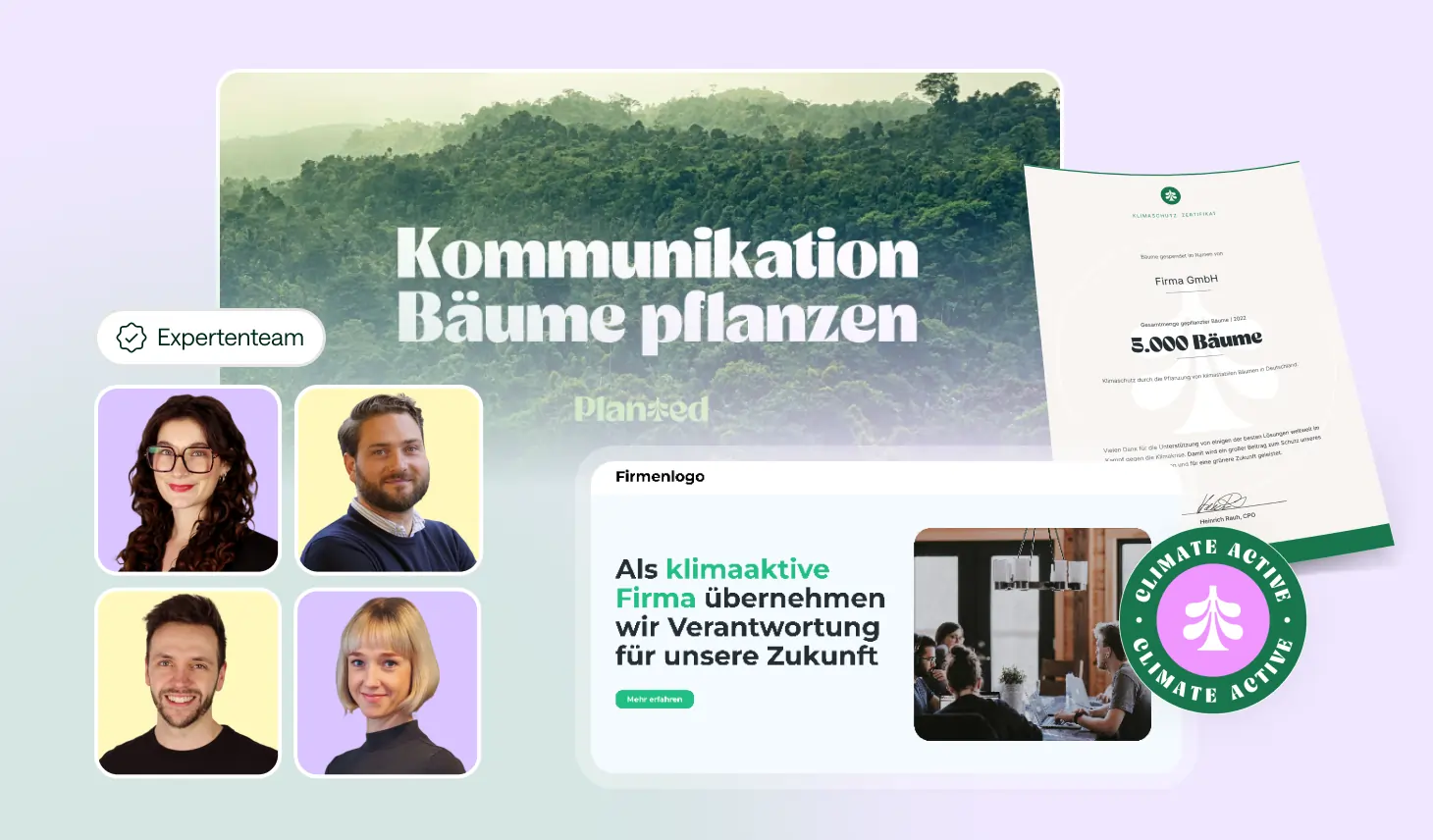 Collage mit Fotos von vier Expert:innen, Wald im Hintergrund mit Text ‚Kommunikation Bäume pflanzen‘, Urkunde über 5.000 gepflanzte Bäume, und Text über klimaktive Firmenverantwortung.