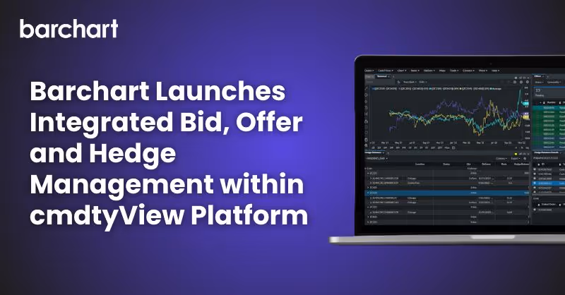 Barchart Unveils Integrated Bid, Offer, and Hedge Management in cmdtyView