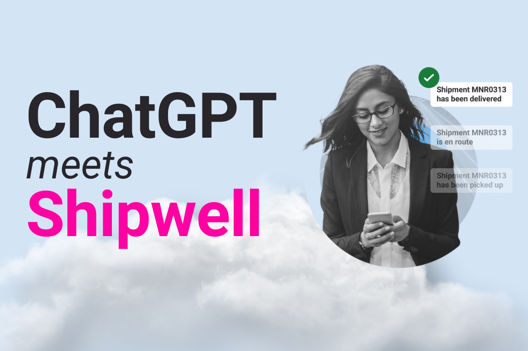 How Shipwell Uses ChatGPT in Logistics