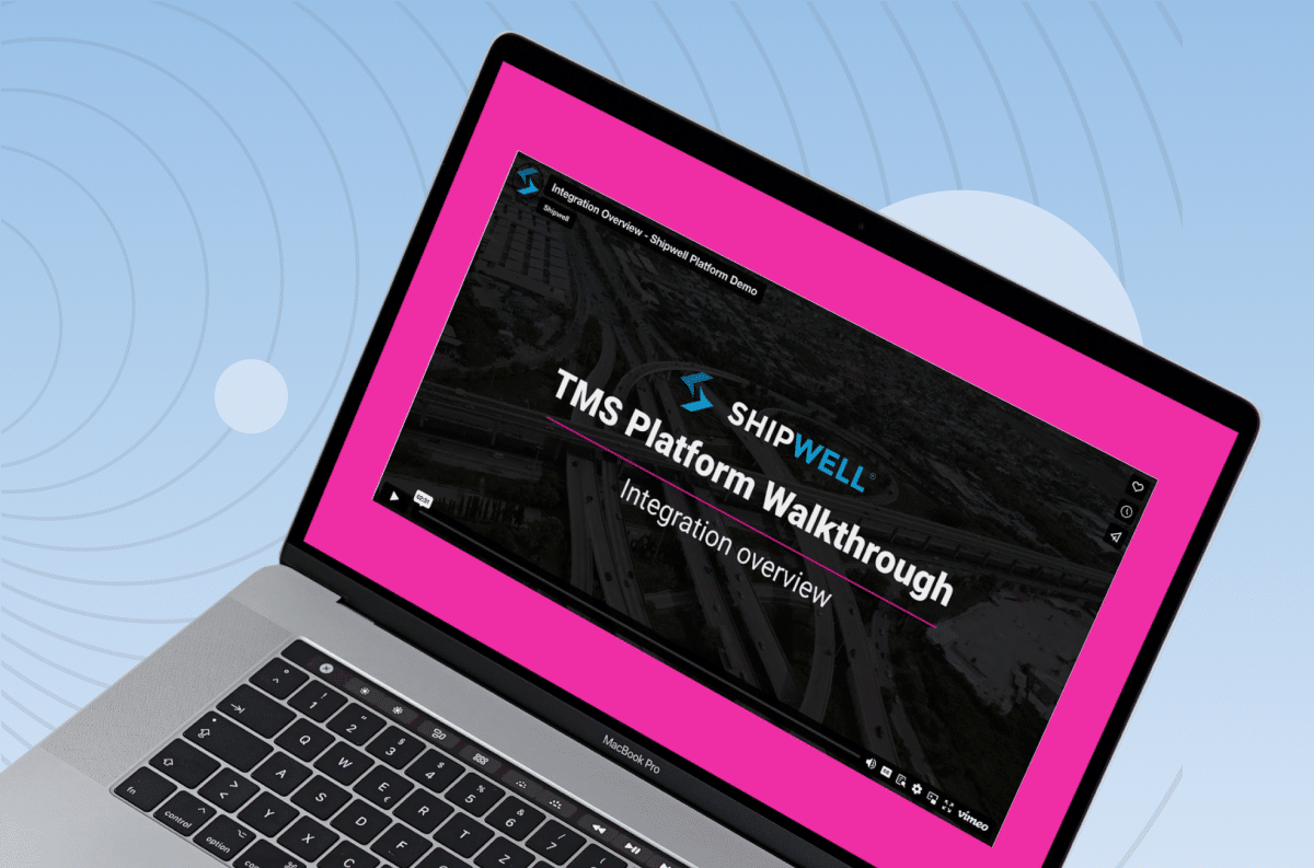 Integration Overview: Shipwell TMS Demo Video
