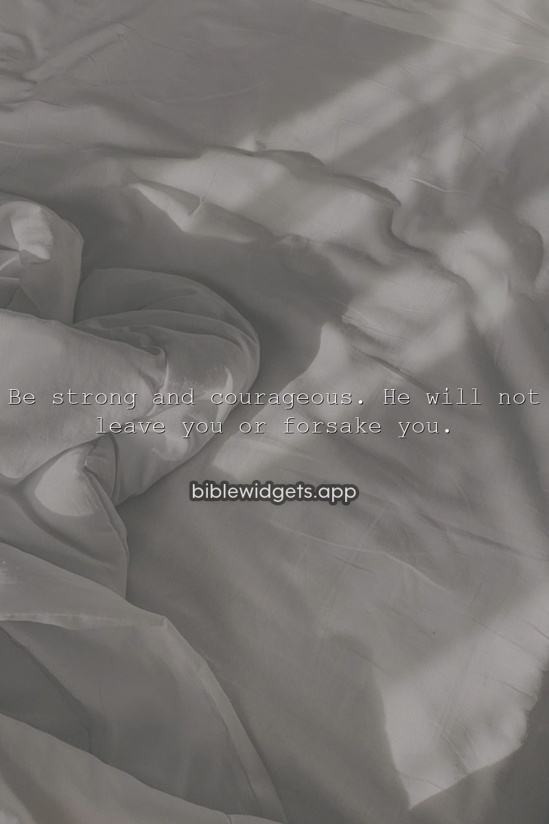 Bible verse about strength — Deuteronomy 31:6