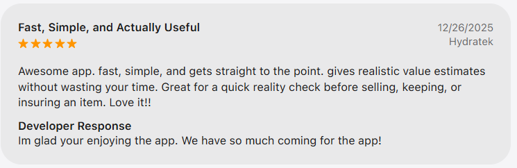 Screenshot of a five-star App Store review praising an item valuation app for fast, realistic price estimates, with a brief developer response thanking the reviewer.