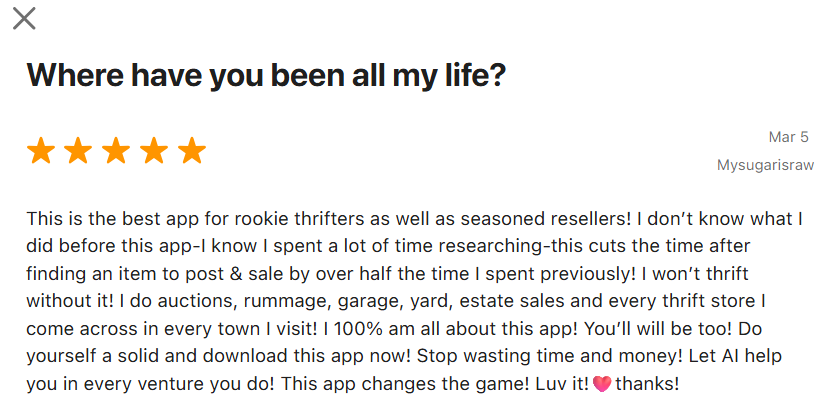 Screenshot of a five-star App Store review praising an AI thrifting app for reducing research time and helping both beginner and experienced resellers find profitable items.