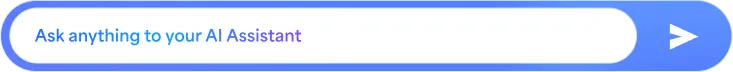 Blue rounded rectangular input box with text 'Ask anything to your AI Assistant' and a white arrow button on the right.