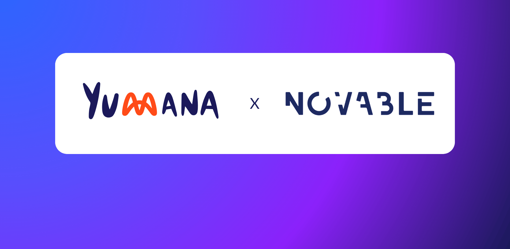 Logos of Yumana and Novable side by side on a white rounded rectangle with blue-purple gradient background.