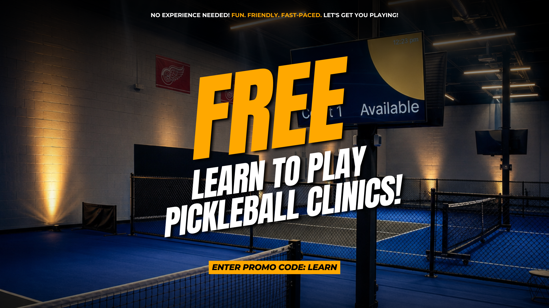Free Learn to Play Pickleball Clinics at Gretzky Pickleball Club — no experience needed, enter promo code LEARN