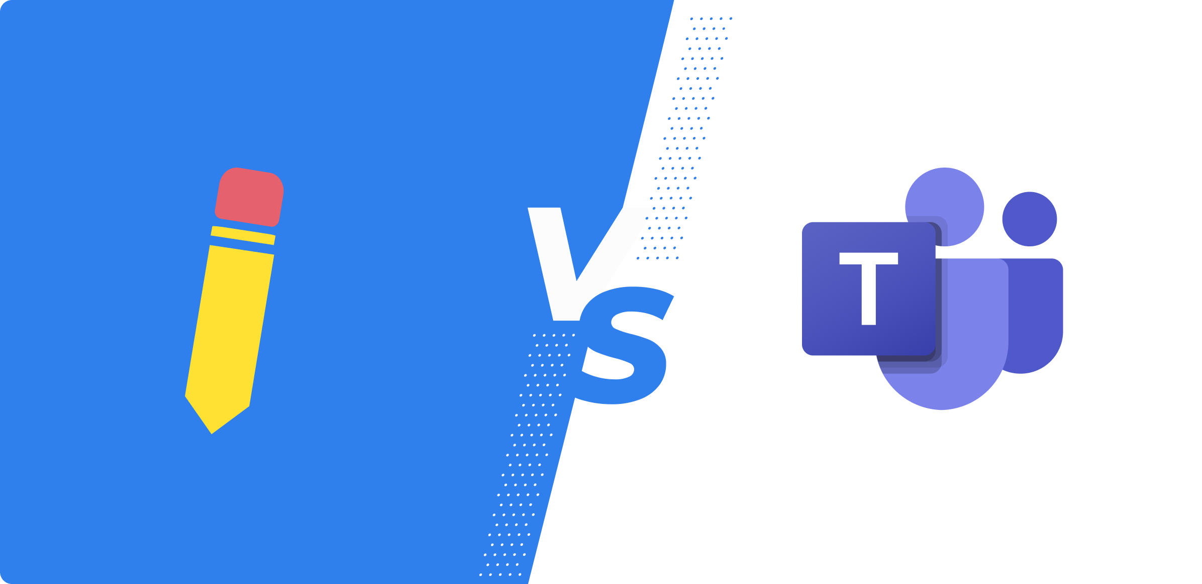 Pencil Spaces vs. Teams: Why we're the right choice for educators