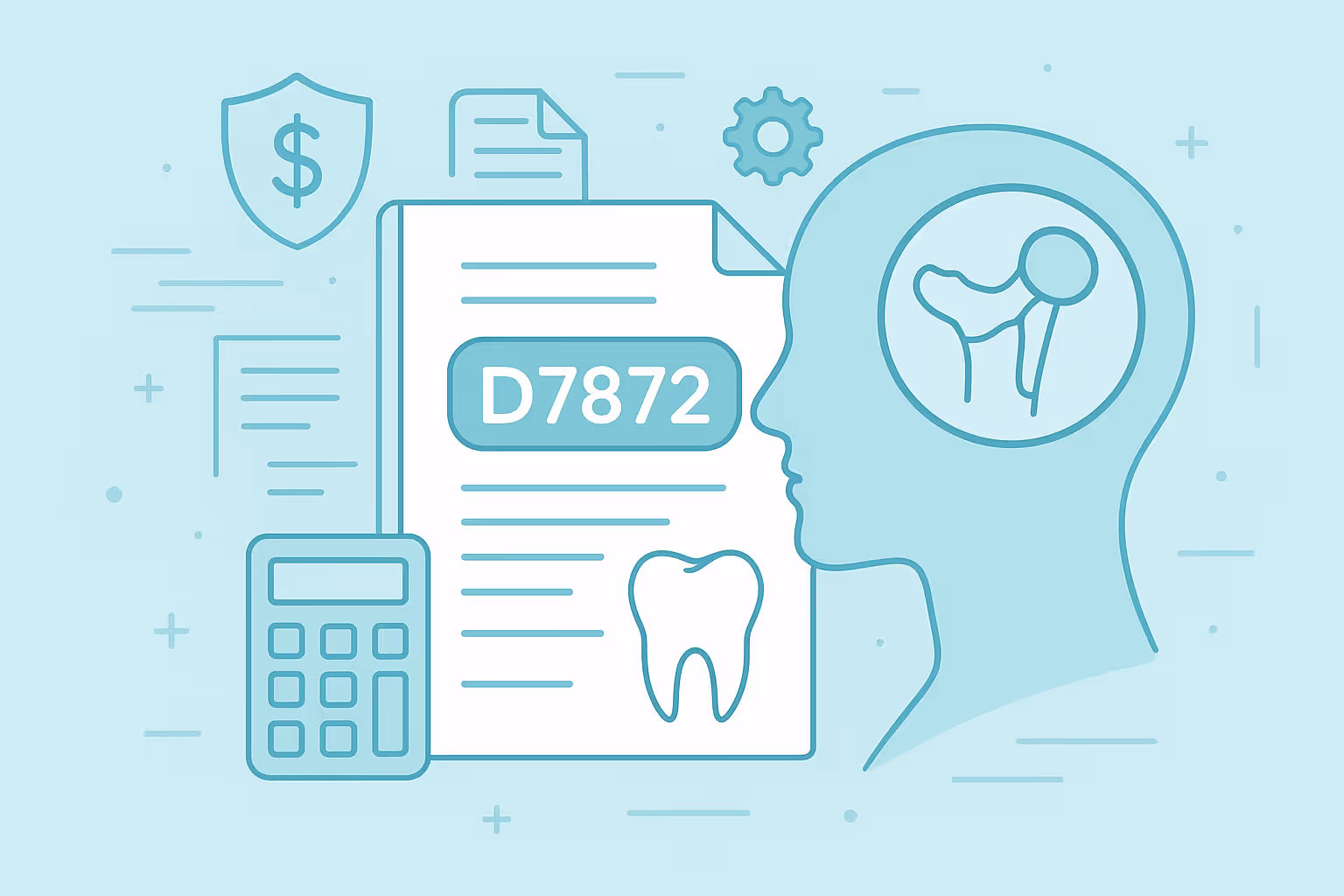 silhouette of human head with jaw joint drawing next to document labeled D7872 showing tooth icon beside calculator and shield with dollar sign and gear symbols on light teal background