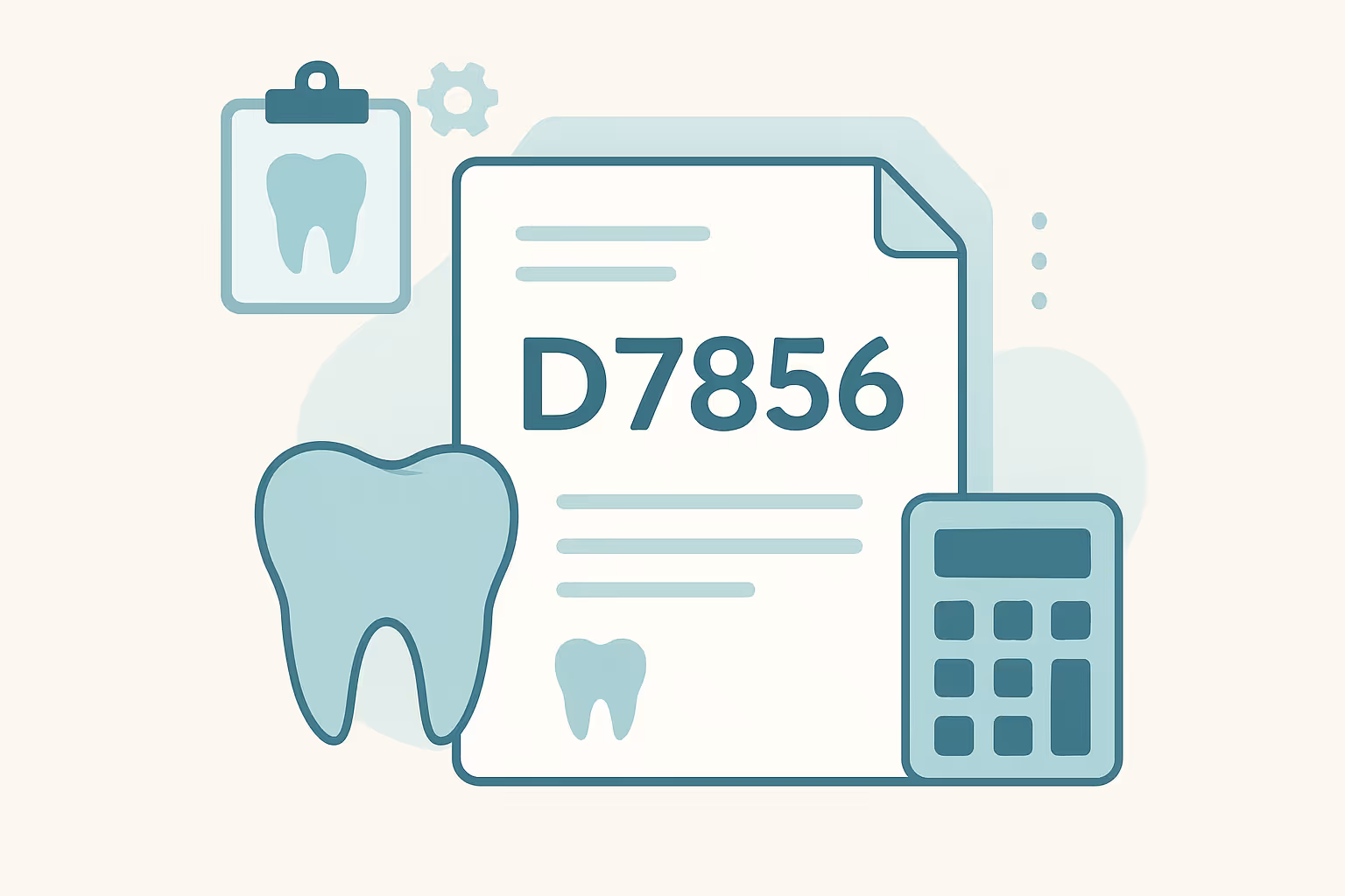 Flat design illustration of a dental billing document labeled D7856 a large stylized tooth a clipboard with a tooth icon a calculator and a gear symbol